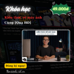 [Quạ HD] – Kiến thức về máy ảnh – Quay phim với mọi camera
