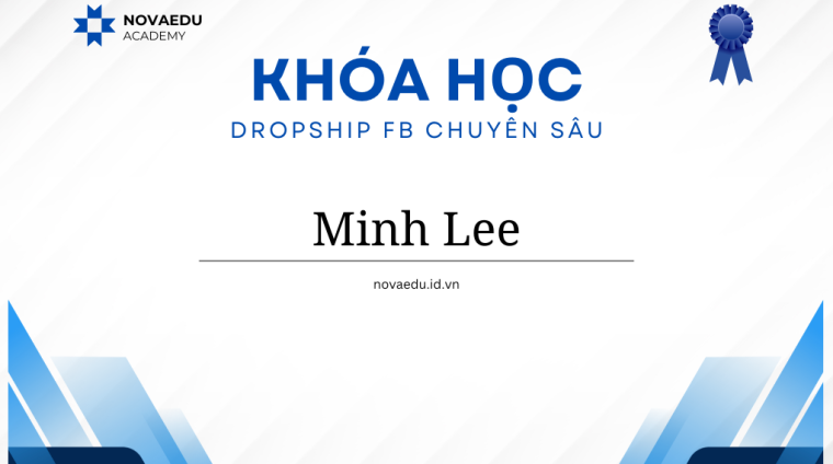 Khóa học DROPSHIP FB chuyên sâu – Minh Lee Khóa học DROPSHIP FB chuyên sâu – Minh Lee